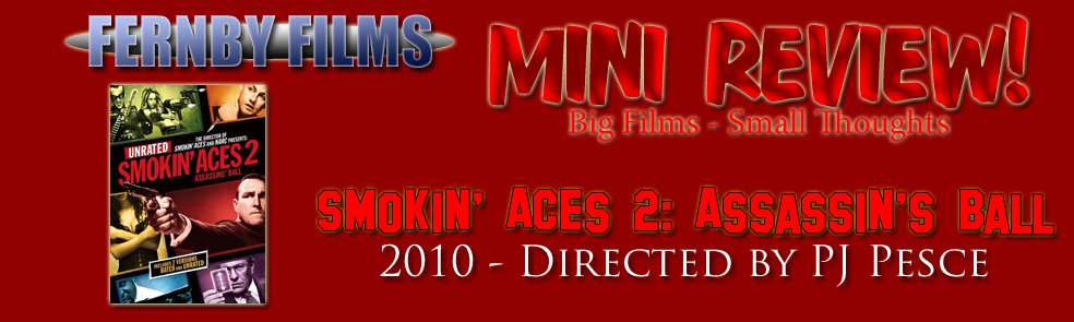 Smokin-Aces-2-Mini-Review-L