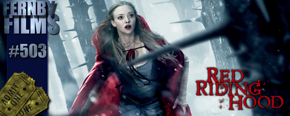 Movie Review Red Riding Hood 2011 Alternate Cut Fernby Films