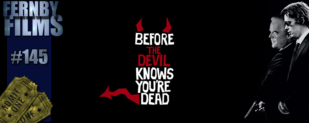 Before-the-Devil-Knows-You're-Dead-Review-Logo-v5.1