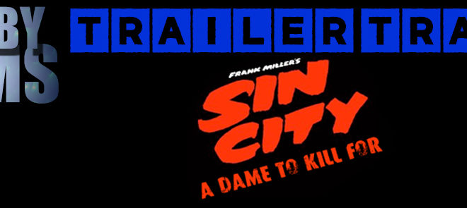 Sin-City-Dame-To-Kill-For-Trailer-Logo