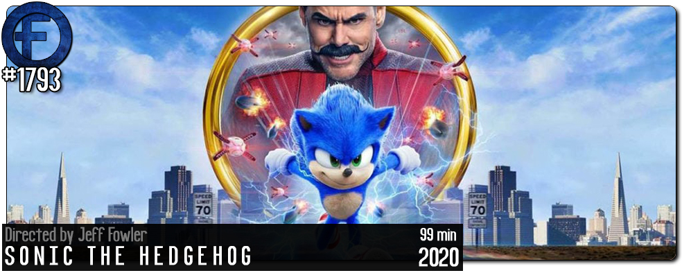 Sonic the Hedgehog (2020) directed by Jeff Fowler • Reviews, film