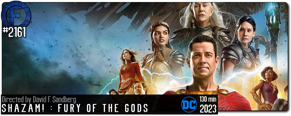 Shazam! Fury of the Gods - Movie Review! 